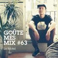 Goûte Mes Mix #63: Le Motel