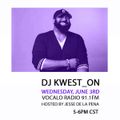 Remembering DJ Kwest On (Matt Cannon) on Vocalo Radio 91.1fm "5 O'Clock Mix" 06.03.20
