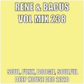 Rene & Bacus - Vol 238 Journey Mix (Soul, Funk, Boogie, Soulful Deep House) (Dec 2020)