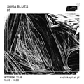 RADIO KAPITAŁ: soma blues: 01 (2022-06-21)