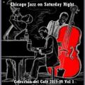 Chicago Jazz on Saturday Night - Colección del Café 2019-09 Vol 1