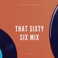 Dj UnO - That Sixty Six Mix