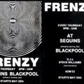 DJ Steve Williams & Laurent Garnier - FRENZY 8, Sequins Blackpool 20th July 1989 