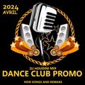 DANCE CLUB PROMO AVRIL 2024