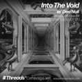 Into The Void w/ Dev/Null (Threads*CAMBRIDGE, MA) - 06-Sep-19