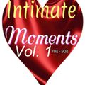 INTIMATE MOMENTS VOL.1- Ft. Marvin Gaye,Teddy P.Whispers,Barry White, Gerald Alton and more