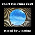 Chart Mix März 2020 (2020 Mixed By DJaming)