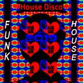 Disco House 2019 Funk House