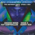 Swan E & Kenny Ken - Blaze Birthday Party Vol 2 - Stage 1 - 1993