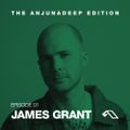 James Grant - Anjunadeep Edition 001 - 16-May-2014