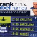 Frank T.R.A.X @ TechnoConnection Vol.1 CD1 (2000)