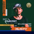 Rusty - The Trusty Show #STAYHOME 003 #Clubathome live