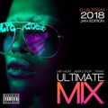 DeeJay B-Town - Ultimate Mix (JAN 2018)