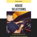Craig Bailey - The Global Experience (05.06.2020)[House Selections Vol 27]
