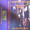 Grandmaster Flash - Disco Fever NYC 1984