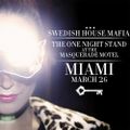 Swedish House Mafia - The One Night Stand - Masquerade Motel Miami - 26.03.2011