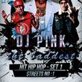 DJ PINK THE BADDEST - HIT HIP HOP - SET.1