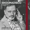 Guest mix #2 | Shoomadisco // Kragujevac