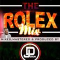 The Rolex Mixx by Dj Dixon - Dream Team Music Ug
