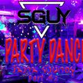 Party Dance วันวาน ยังเมาอยู่ Part#2 Remix By DJSguy