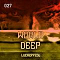 World Deep 027