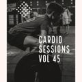 Cardio Sessions 45 Feat. Usher, Juston Timberlake, T-Pain, Muka, Block & Crown and Kastra (Clean)