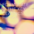 Classic House '04-'06 (Electro, Bass) - Formulate @ The Key Classics [Part 2]