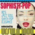 80's Sophisti-pop! with Ursula 1000