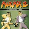 Max Mix 2 (El Segundo Megamix Español) (Megamix)