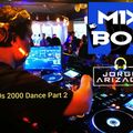 MIX BOX 24-04-20 DJ JORGE ARIZAGA (90S 2000 DANCE PART 2)