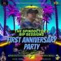 THE SPINDOCTOR'S SIP SESSIONS - FIRST ANNIVERSARY PARTY SEGMENT #3  (MARCH 28, 2021)