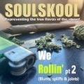 WE ROLLIN' Pt 2 - Blunts, spliff & joints. Feats: Ari Lennox, LET, Zaniyah, Mykhail, Jourden, Amaria