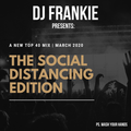 DJ Frankie RVA- Top 40 Mix (March 2020)