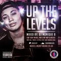 DJ Monique B - Up the Levels Volume 1