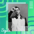 009 - Sounds Of Sigala - ft. Disclosure, Gorgon City, PS1, Joel Corry, MK & more.