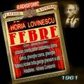 Va ofer: Horia Lovinescu - Febre (1961) Teatru radiofonic , un cufar de cultura!