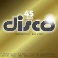 45 Jahre Disco Hits Der 70er Mix 2.DJ Shorty 44