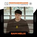 Laidback Luke Presents: Sam Helix Guestmix | Mixmash Radio #379