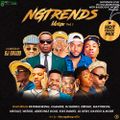 DJ Baddo - NgTrends Mix Vol. 1 (Afro-Beat Mixtape 2016)