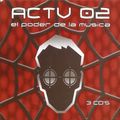 ACTV 02 ‎– El Poder De La Música (2002) CD1