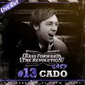 BASS FORWARD THE REVOLUTION CAST #13 - CaDo [Live Cut]