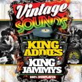 Vintage Sounds Vol 1 DubPlate Showcase - King Addies & King Jammy's