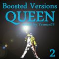 QUEEN vol.2 boosted