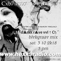 Blvkgraav - CXB7 RADIO #397 d▲rkk r▲ve vvIŧCђ / ss undead forest deathvault mix