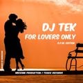 DJ Tek - For Lovers Only ( Opm Edition )