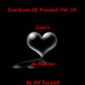 Lost Gems Of Freestyle 19 - Love's An Illusion
