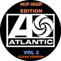 The Atlantic Resumes: Hip-Hop Edition - Vol 2 (Clean Version)