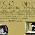 T.C.O. - Decompositio Sonata 2006 DJ mix (T.C.O. remixes)