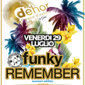 Funky Remember luglio 2016 live from Gilda vicenza