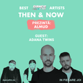 Then & Now | Episode 13 || Adana Twins